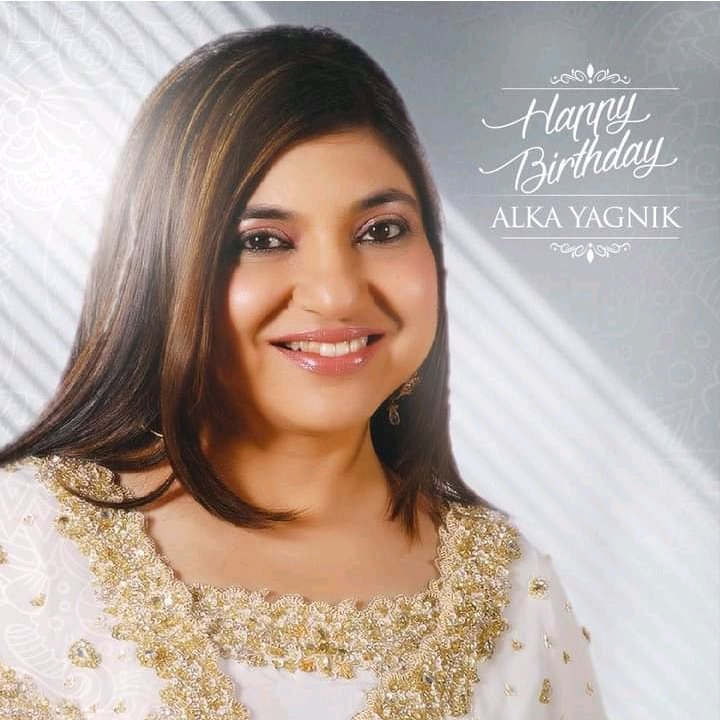 Here\s wishing a very Happy Birthday to the melodious singer Alka Yagnik .       