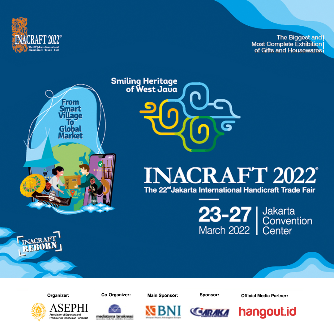 hangoutdotid's tweet photo. The 22nd Jakarta International Handicraft Trade Fair [ INACRAFT 2022 ] "From Smart Village to Global Market".
Tanggal: 23 - 27 Maret 2022
Jam: 10.00 - 21.00 WIB
Tempat: Balai Sidang Jakarta Convention Center https://t.co/SaOzToSA9l