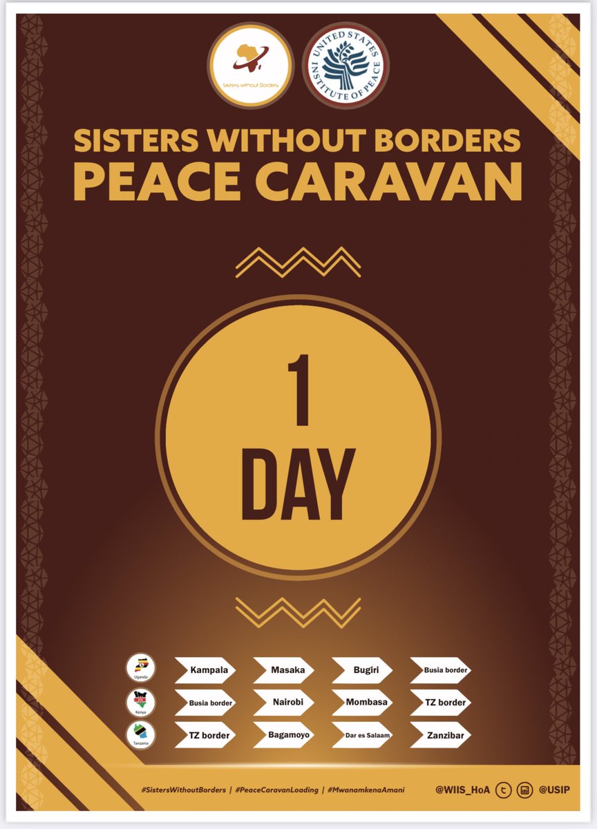 WIIS_HoA's tweet photo. Are you ready! Only 1 day to go until the launch of the #SistersWithoutBorders Peace Caravan π. The largest peace caravan in East Africa!
Starting from Uganda πΊπ¬ to Kenya π°πͺ and finally into Tanzania πΉπΏ, join us in either of the countries.
#PeaceCaravanLoading #MwanamkeNaAmani https://t.co/z0Apo3bsmS