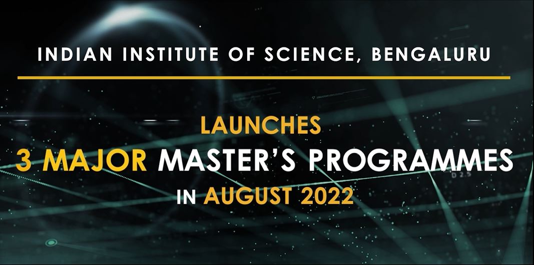 This year, we launched three new master's programmes with unique course offerings. 

Watch to learn more 👇
youtube.com/watch?v=BCuq3s…

Visit iisc.ac.in/admissions/

#IIScadmissions #WhyIISc #msc #mtech