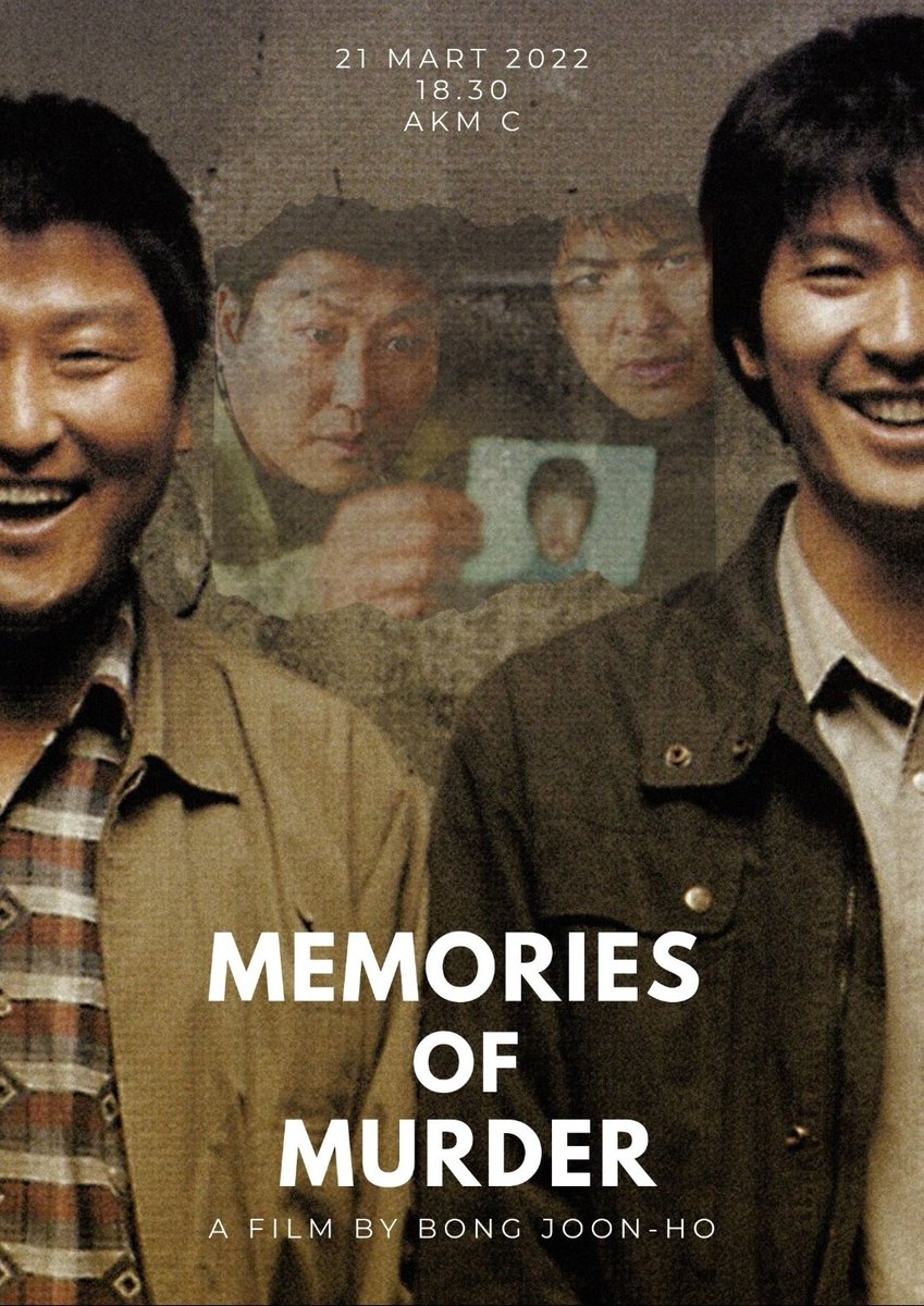 🎬Yeni haftaya 'Asya Sineması' ile giriş yapıyoruz. 3 güne böldüğümüz bu haftada ilk filmimiz yönetmenliğini Bong joon-ho'nun yaptığı 2003 yapımı Memories of Murder. Etkinliğimiz yarın AKM C Salonu'nda. Hepinizin katılımını bekliyoruz 🎥🎞️🥳
#msku #Bongjoonho #MemoriesofMurders