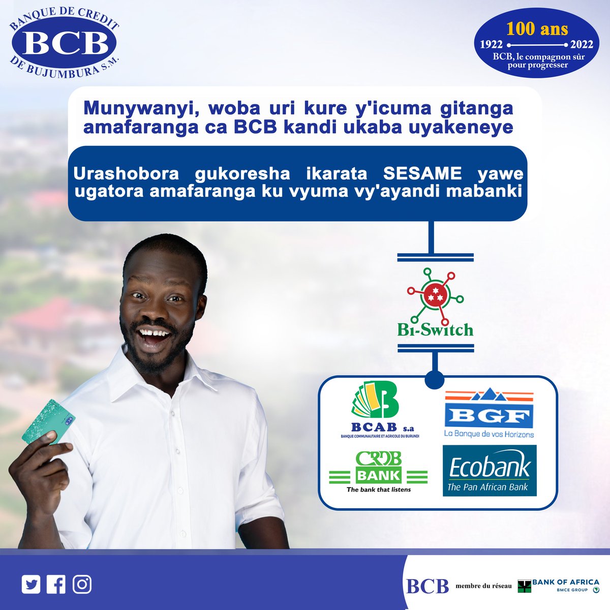 bcb_sm's tweet photo. Munywanyi, woba uri kure y'icuma gitanga amafaranga ca BCB kandi ukaba uyakeneye cane?

Urashobora gukoresha ikarata SESAME yawe ugatora amafaranga ku vyuma vy'ayandi mabanki

#BCBMUHIRA  #BCBUMUGENZIKIRUMARA #mobilemoney #BCB_le_compagnon_sûr_pour_progresser #BCB_BURUNDI #BCB https://t.co/ut7a6Bm43t