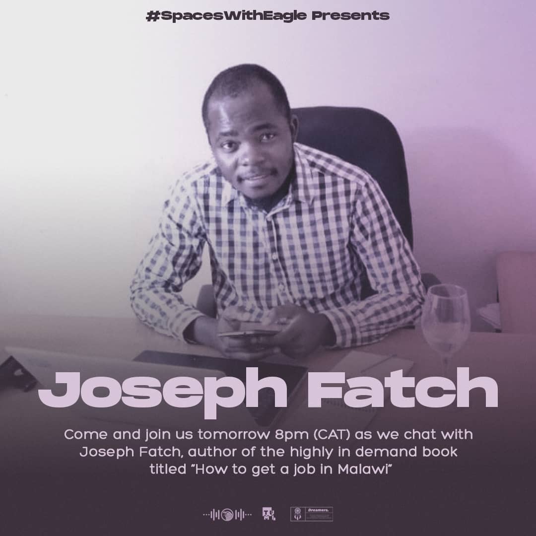 i_GilEagle's tweet photo. Hello, Malawi ...Tomorrow at 8pm CAT...You'll get a chance to interact with @fatch_joseph author of the highly in demand book titled “How to get a job in Malawi ”..Be there by any means.
RT for awareness. 🇲🇼
#spaceswitheagle https://t.co/3uJJNXBXck