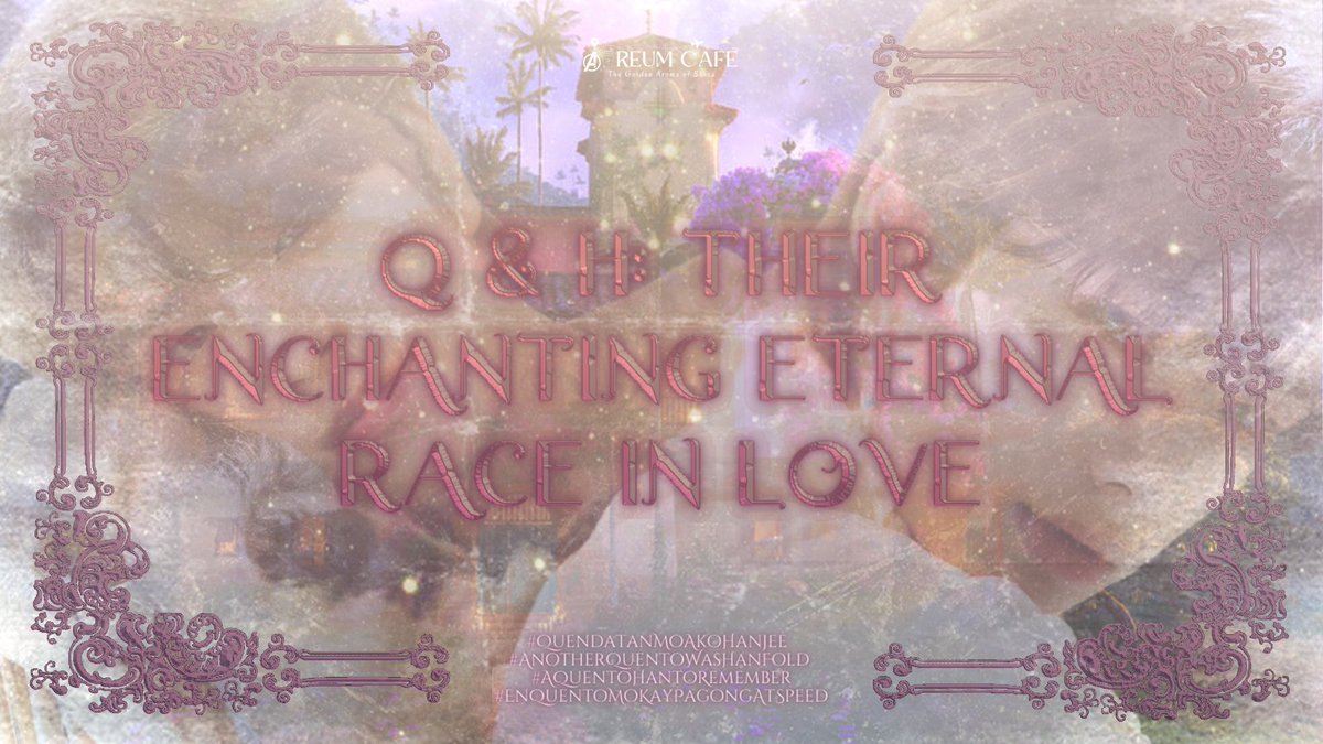 AUCCATERINGS's tweet photo. ͏

͏             Aureum Café https://t.co/rDMbDQFwcE 

              Q &amp; H : THEIR ENCHANTING ETERNAL RACE IN LOVE
                 20TH MARCH, 2022

              #QuendatanMoAkoHanjee
⠀⠀⠀⠀#AnotherQuentoWasHanFold
⠀⠀⠀⠀#AQuentoHantoRemember
 #EnQuentoMoKayPagongAtSpeed 
͏ https://t.co/AxZHQEuQEI