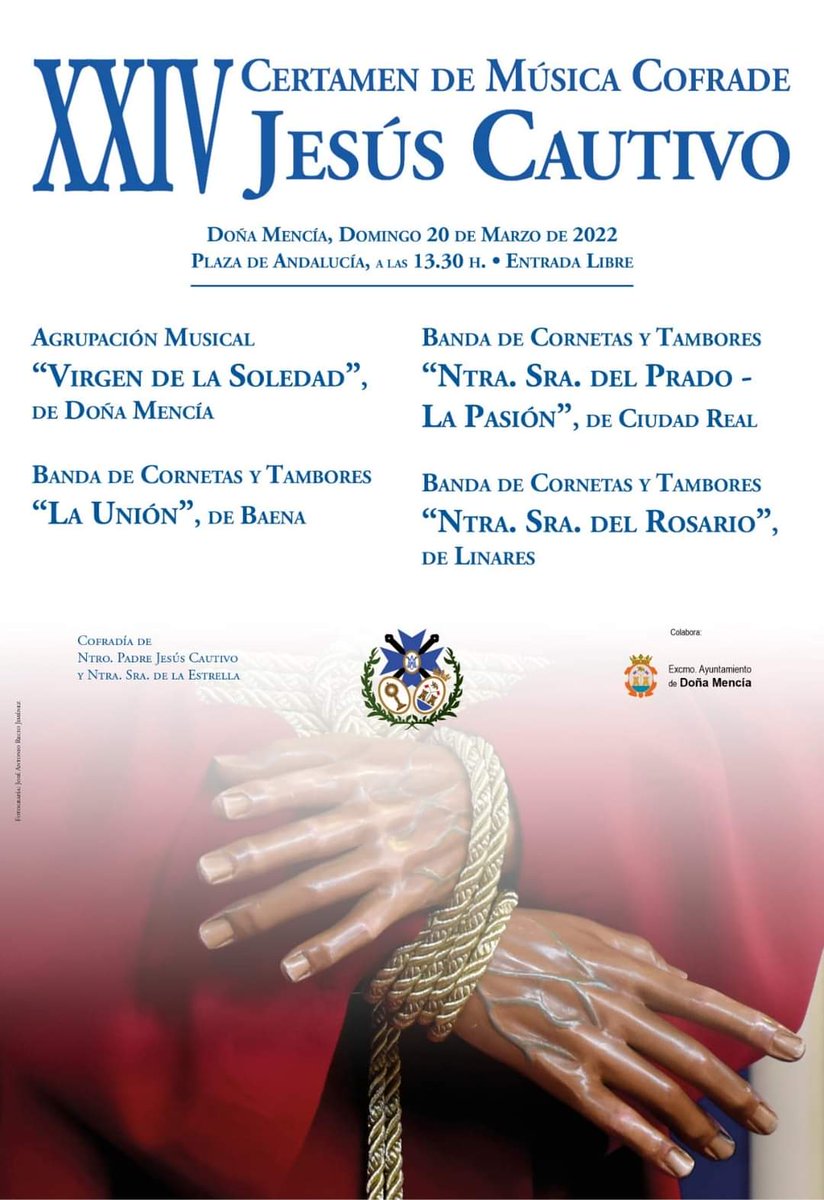 XXIV Certamen de Música Cofrade Jesús Cautivo |

Desde las 13:30h en la Plaza de Andalucía tendrá lugar esta cita con las marchas procesionales.

<a href="/cautivoDMencia/">Cautivo y Estrella</a> 

#Cuaresma #DoñaMencía #SemanaSanta