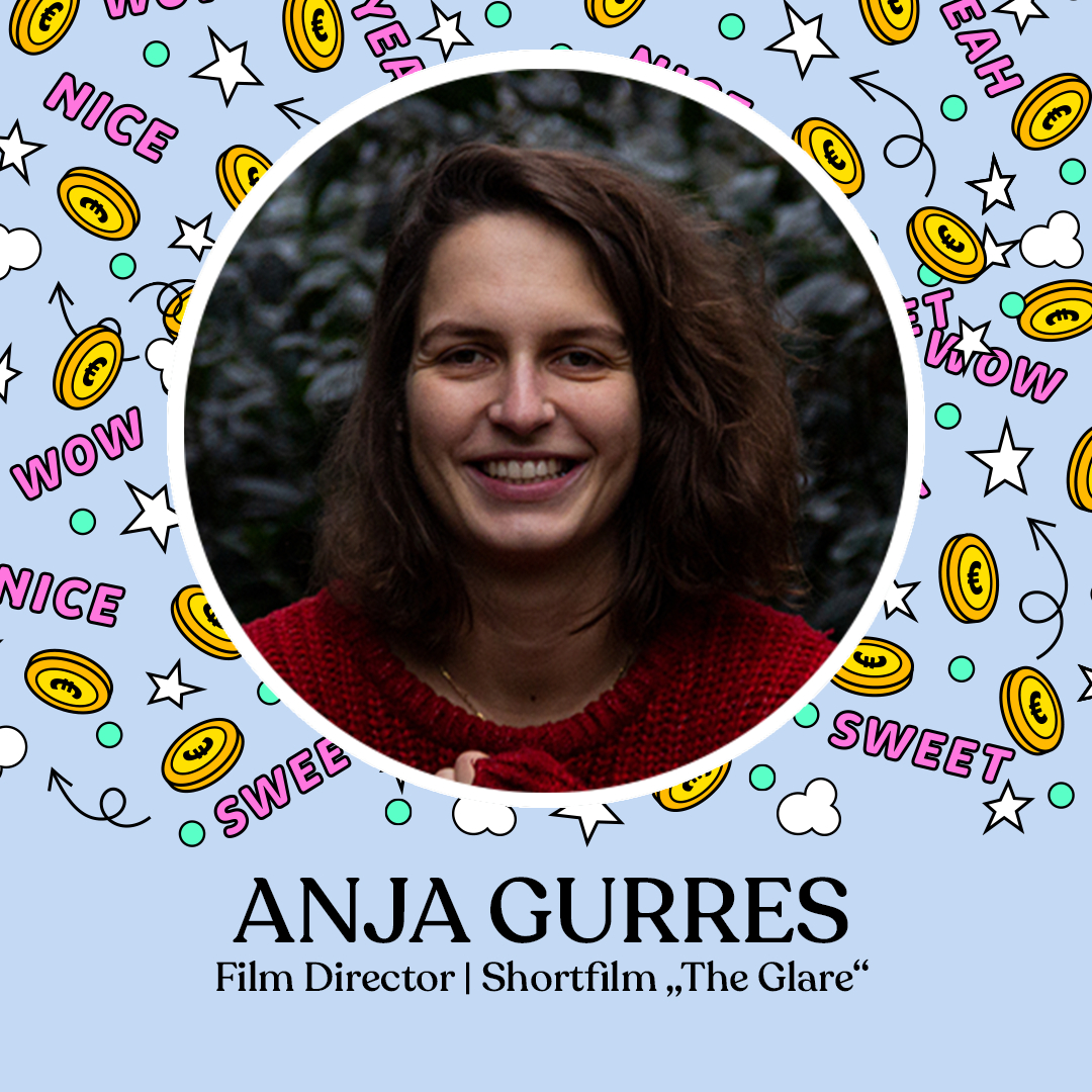 JURY OF AGE GROUP 10-12 YEARS

ANJA GURRES
Film Director &amp; Screenwriter | "Balconies" and "Kaugummiblase"

Anja Gurres has always been interested in people and their stories. At the age of 17, she began making her own short films and was able to achieve her first successes at you