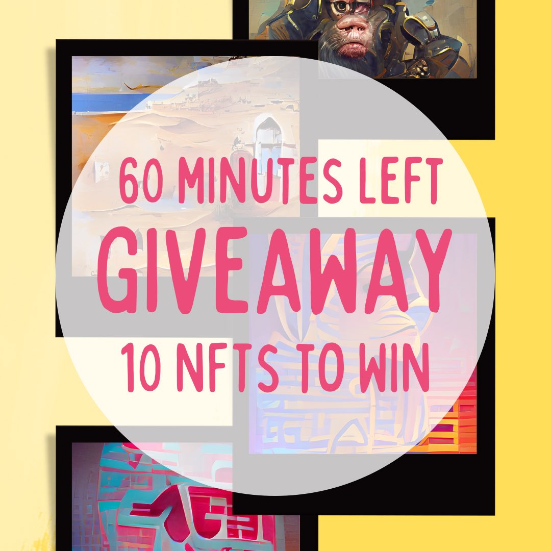 PushArtNFT's tweet photo. Only 1 Hour to Finish

Last chance to enter 10 NFTs Giveaway

Enter to Win

#NFTGiveaway #Giveaways #GiveawayNFT #FreeMint #NFTCommunity #PolygonNFT https://t.co/MudWueA0Yn