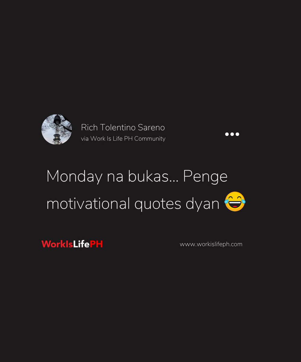 workislifeph's tweet photo. Pakibigyan nga ito ng Motibasyon
#Monday #work #MondayGrind #itsMonady #happymonday https://t.co/cSJPPE1IKB