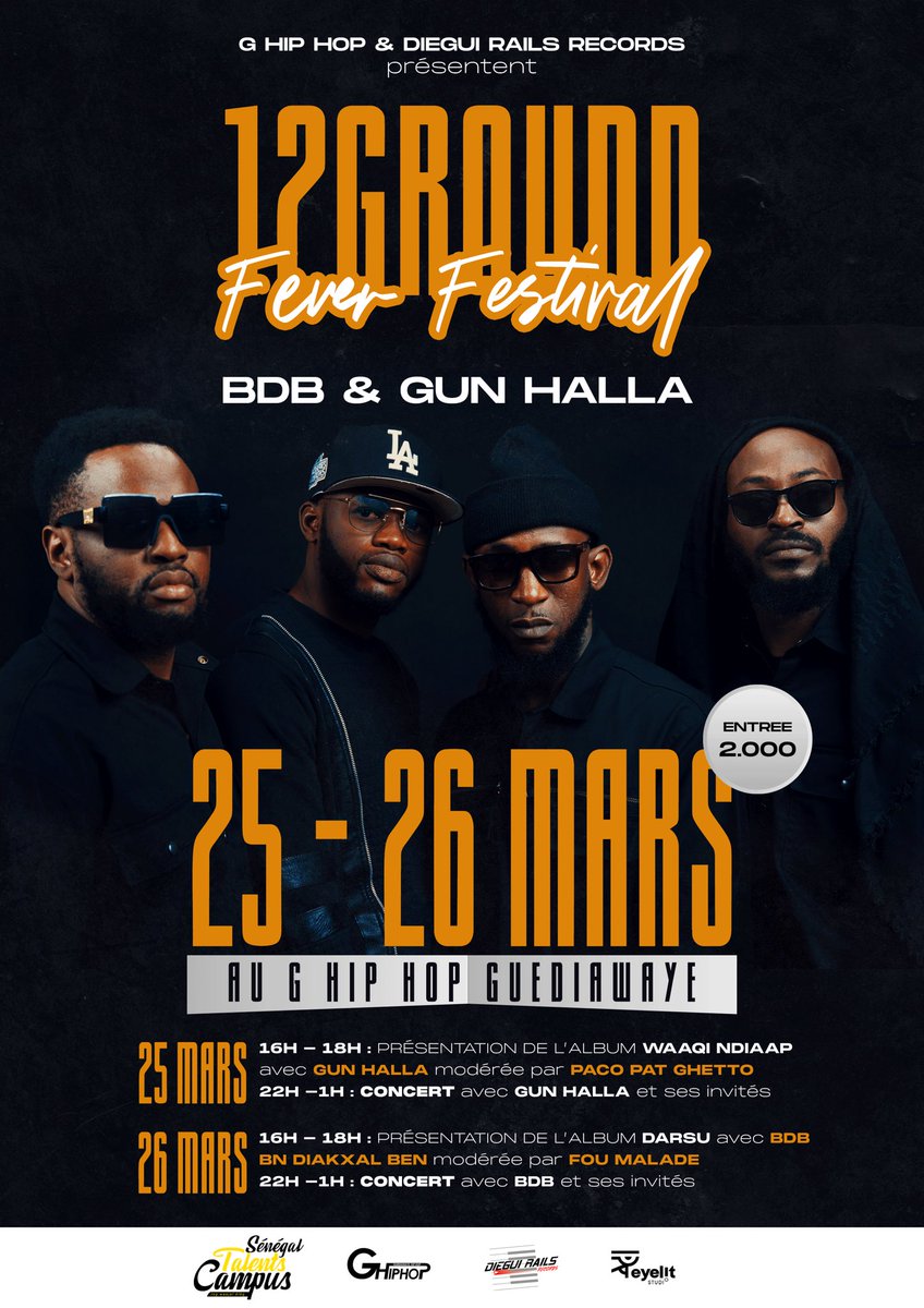 BambaPepiniere's tweet image. 12Ground Festival Fever du 25 au 26 Mars 2022 à G Hip Hop avec Gun Halla Killa Niawtef &amp;amp; BDB