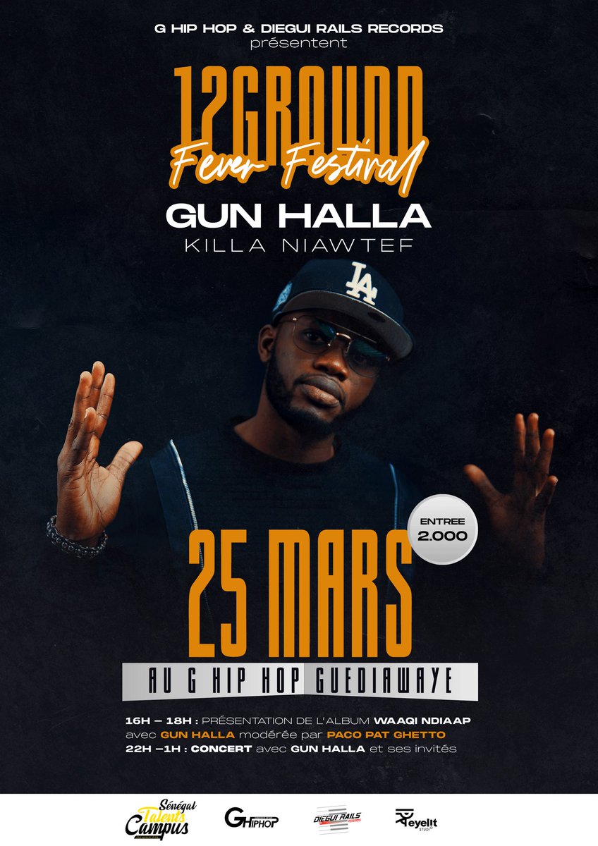 BambaPepiniere's tweet image. 12Ground Festival Fever du 25 au 26 Mars 2022 à G Hip Hop avec Gun Halla Killa Niawtef &amp;amp; BDB