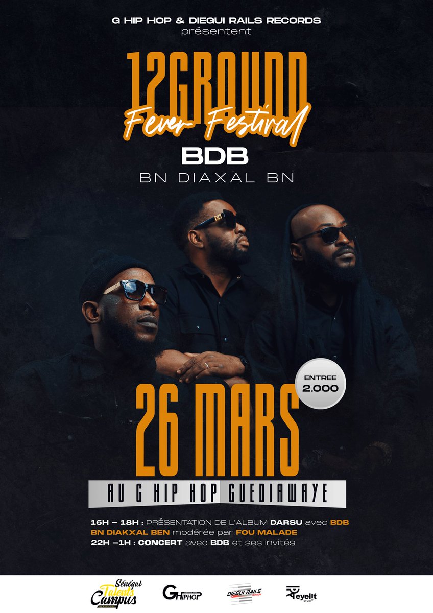 BambaPepiniere's tweet image. 12Ground Festival Fever du 25 au 26 Mars 2022 à G Hip Hop avec Gun Halla Killa Niawtef &amp;amp; BDB