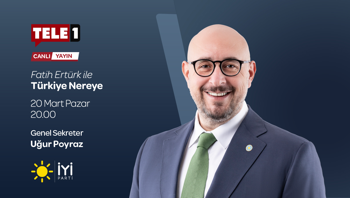 iyiparti's tweet photo. Genel Sekreterimiz Sayın @UGUR__POYRAZ;

🗓️ 20 Mart Pazar (bugün)
🕗 20.00'de
📺 TELE1 ekranlarında

@fatiherturk31 ile #TürkiyeNereye? programına konuk oluyor.

Sizleri de ekran başına bekliyoruz.👍🏻 https://t.co/fGyaX5fwpC