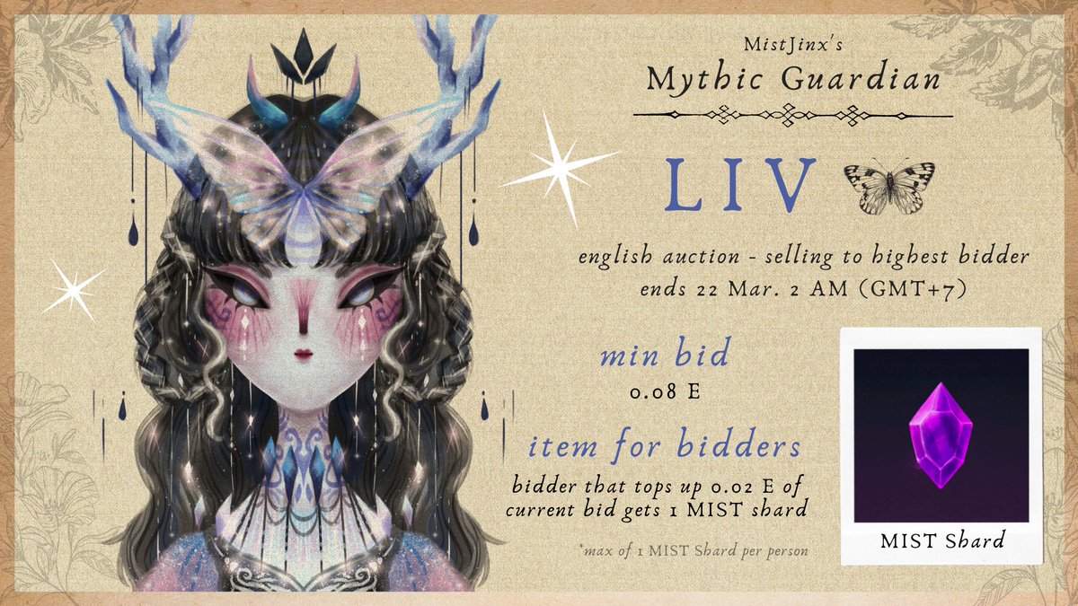 whenever it rains 🌧️

Mythic Guardian 🦋 LIV
english auction - selling to highest bidder
min bid: 0.08 E
ends: 22 Mar, 2 AM (GMT+7)

bidder that tops up 0.02 E of current highest bid, gets 1 MIST Shard
*max of 1 per person

AUCTION IS LIVE
all links below 👇