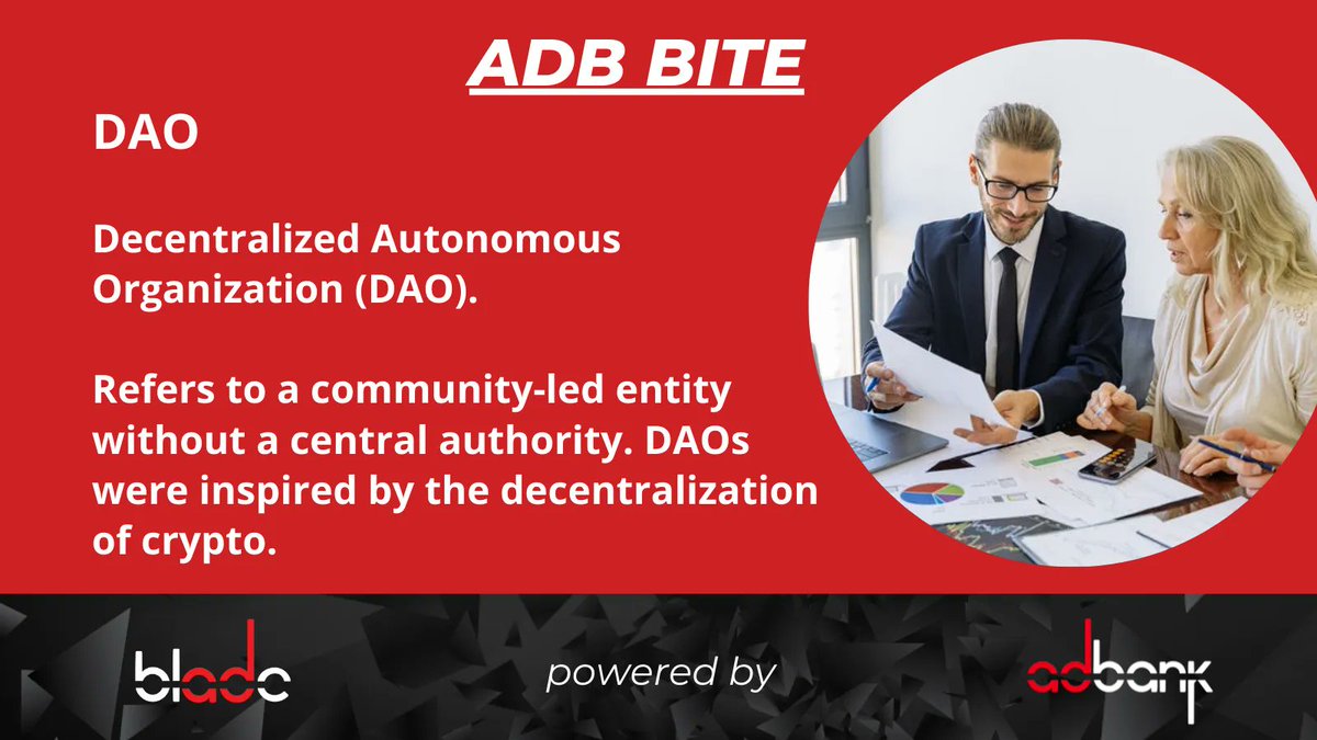 adbanknetwork's tweet photo. #ADBbite Today we focus on the term DAO (Decentralized Autonomous Organization). We share educational content via our social media platforms: https://t.co/JpxkiRNdka, https://t.co/bBkKxcECTR. Enjoy and share feedback. https://t.co/T8hNhrGnnq