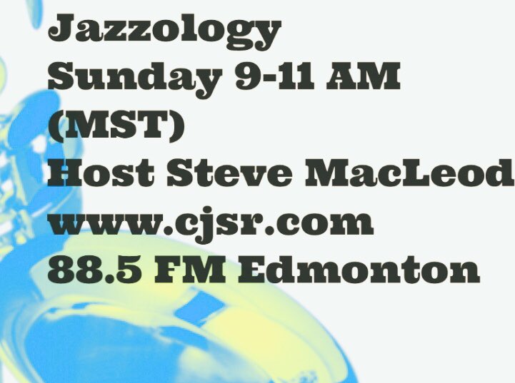 MacLeodSteve's tweet photo. Jazz fans - tune in or stream β¬οΈ @CJSR @YardbirdSuite #jazz #jazzradio #jazzprogramming #instrumentaljazz https://t.co/y5bQCB1hH4