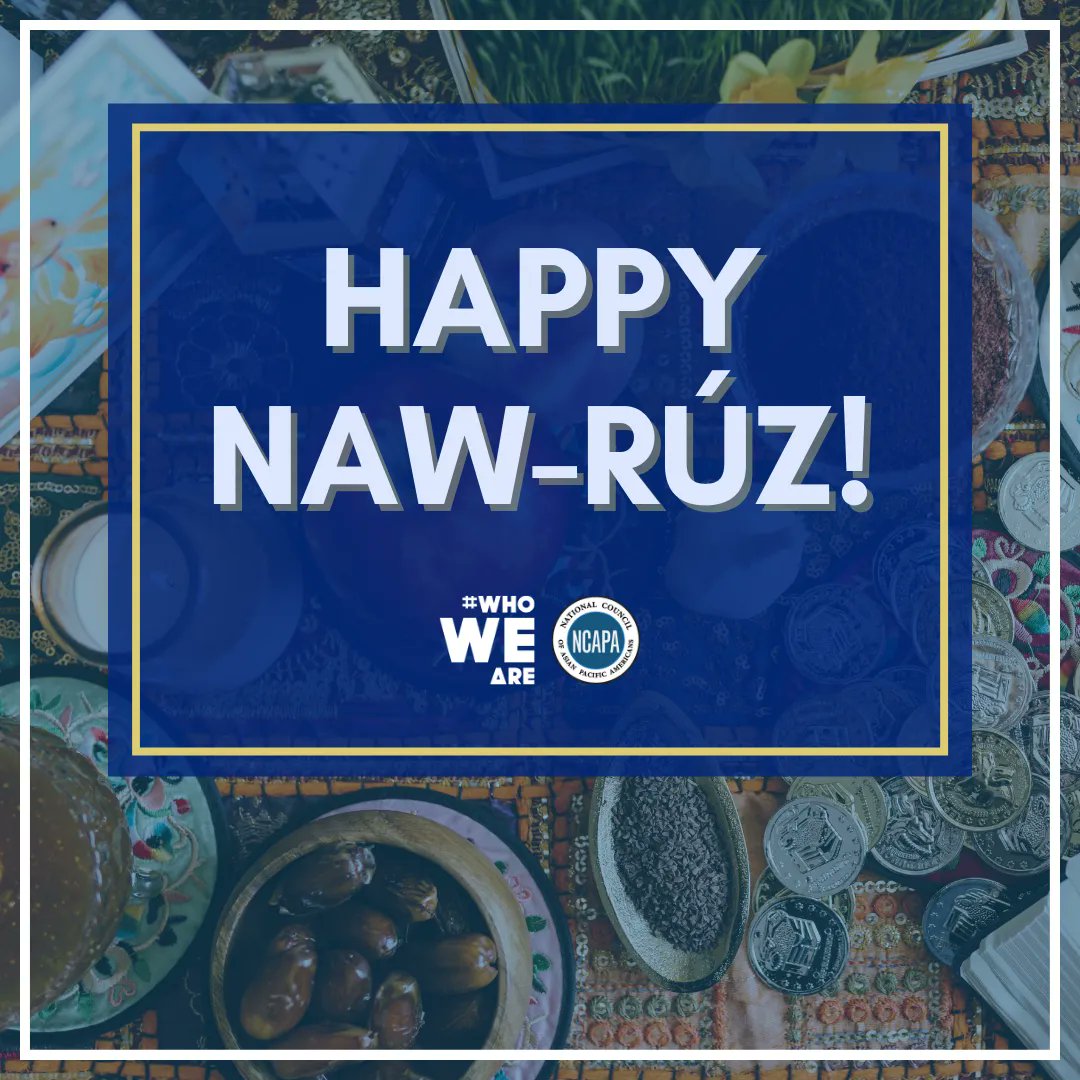 Happy Naw-Rúz from NCAPA!