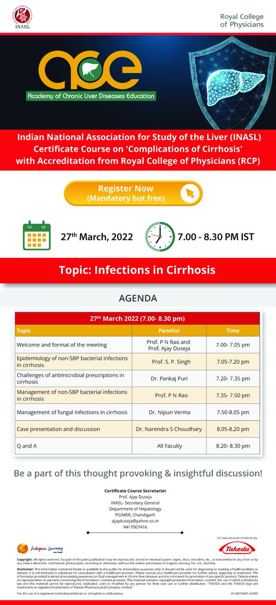 Agenda and Faculty for- INASL-RCP Certificate Course on Complications of Cirrhosis Second Webinar- Infections in Cirrhosis Sunday, 27th March 7 - 8.30 PM Free Registration- ace.mysensei.tv/home @ajay_duseja @JCEH_Hepatology @SAASL_Liver @APASLnews @EASLnews @AASLDtweets