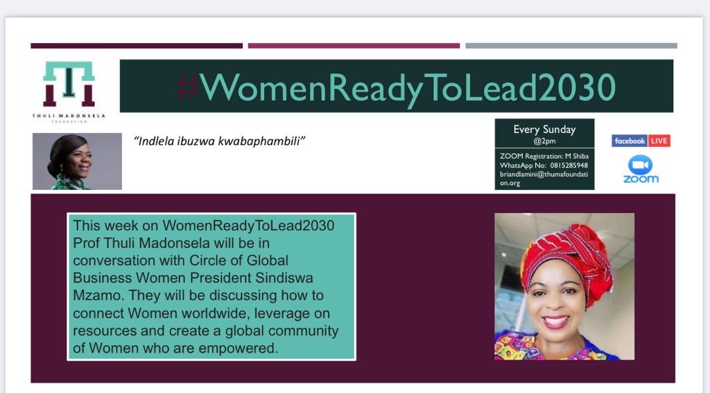 “When you are given an opportunity, take it…Don’t run the race alone…and, “ Lift others as you climb” - Thank you Sindiswa Mzamo for an inspiring and dynamic master class on the leadership that undergirds the Circle of Global Business Women,  on #WomenReadyToLead2030