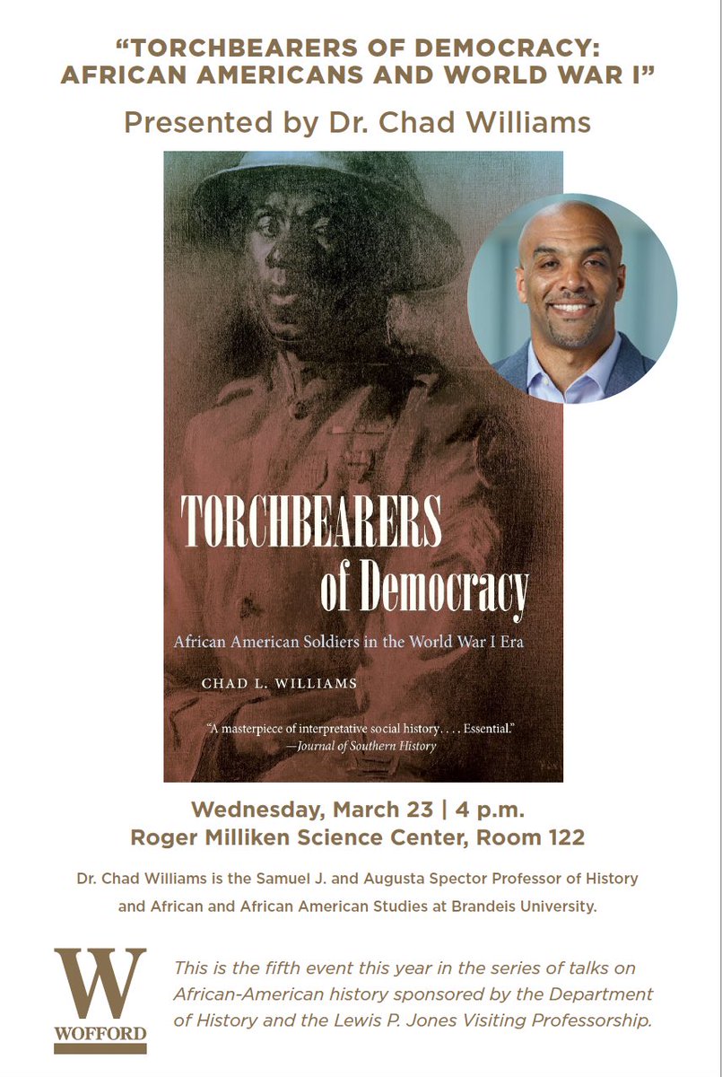 WoffordHistory's tweet photo. The fifth in our series of African-American History talks is this week, with ⁦@Dr_ChadWilliams on 
Wednesday, March 23, 4 pm. https://t.co/YNN4tE6wm0