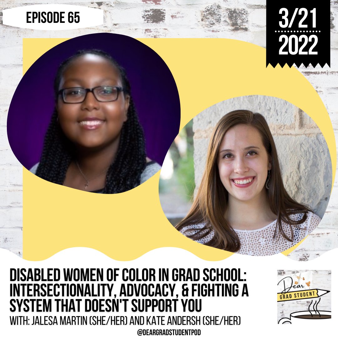 DearGradStudent's tweet image. ✨Ep. 65 is LIVE on 3/21✨

2nd year Masters student @JalesaMartin, &amp;amp; 5th year PhD Candidate, @katemarinaa, joined me to discuss their experience as disabled women of color in academia.

#AcademicChatter @OpenAcademics @DisInGradSchool @DisInHigherEd @DisabledStem @DisabledAcadem