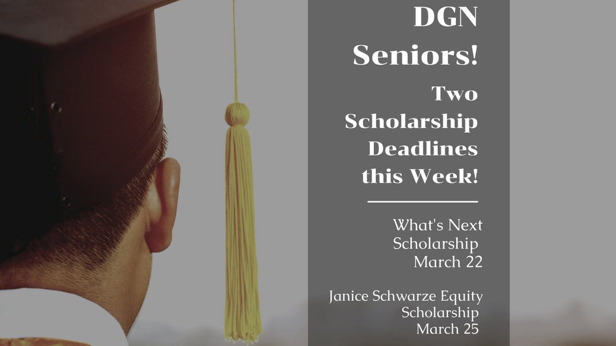 Seniors- Applications are due this week and can be found on Naviance! #WeAreDGN