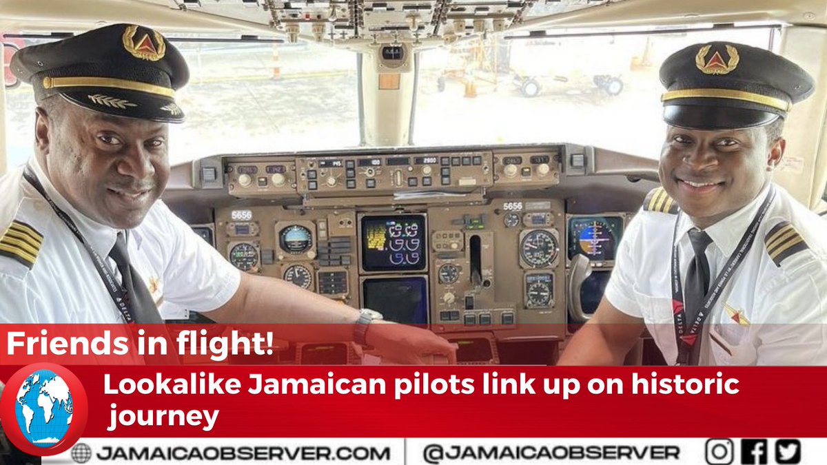 Both men wanted to be pilots from they were young, have family lines hailing from Buff Bay, Portland, and uncannily have a strong resemblance which has been pointed out numerous times by strangers.

jamaicaobserver.com/news/friends-i…