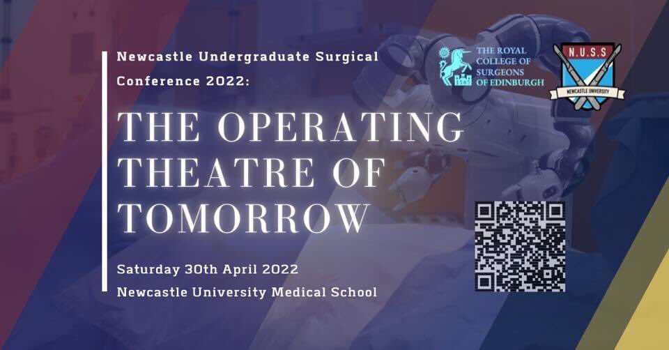 NCLSurgSoc's tweet photo. NUSS national conference: The Operating Room of Tomorrow!

SATURDAY 30th APRIL 2022 in-person at the
Newcastle Medical School

Tickets: https://t.co/9w3SgORue6

Speaker details will be released in the coming weeks. 

Get the date booked and we are looking forward to welcoming you https://t.co/FIV1LbKRMx