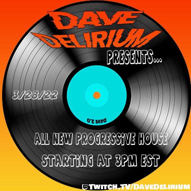 A Time to Chill Out - Playing all newly released Progressive House  ❤️ episode 320  twitch.tv/DaveDelirium
