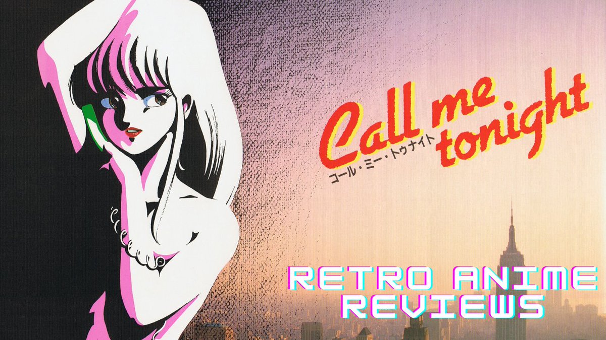 hakasereviews's tweet image. Retro Anime Reviews: Call Me Tonight (1986)
youtu.be/41DO4fW3mUo
#anime #retroanime #callmetonight