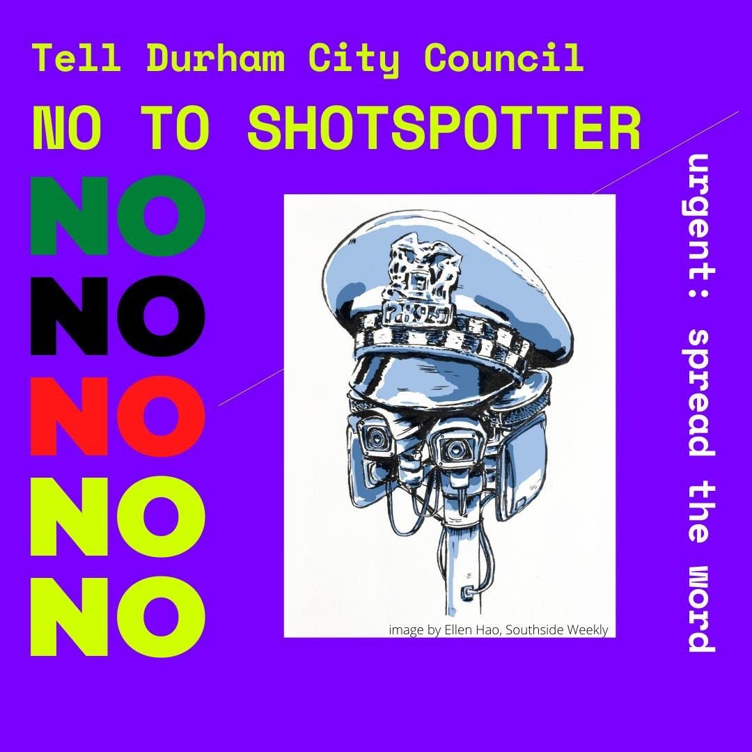 Some City Councilmembers want a budget placeholder of a million public dollars for ShotSpotter microphones that would summon the police every time a gunshot-like sound went off. Sign the petition here: durhambeyondpolicing.ourpowerbase.net/civicrm/petiti…