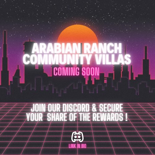 launch Arabian Ranch Community Villas. Every Emiratisheikhs holder can use villas in Metaverse. They also can take earnings by renting these villas. Each project holder will establish a partnership with Metaverse NFTs characters.

Join our Discord now ⬇️
discord.gg/CCpcKBwcAb