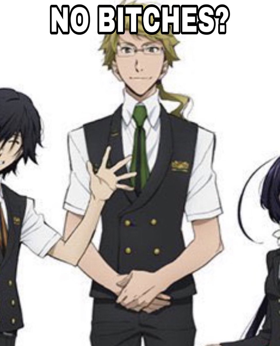 kunikida politely asking you about not having bitches