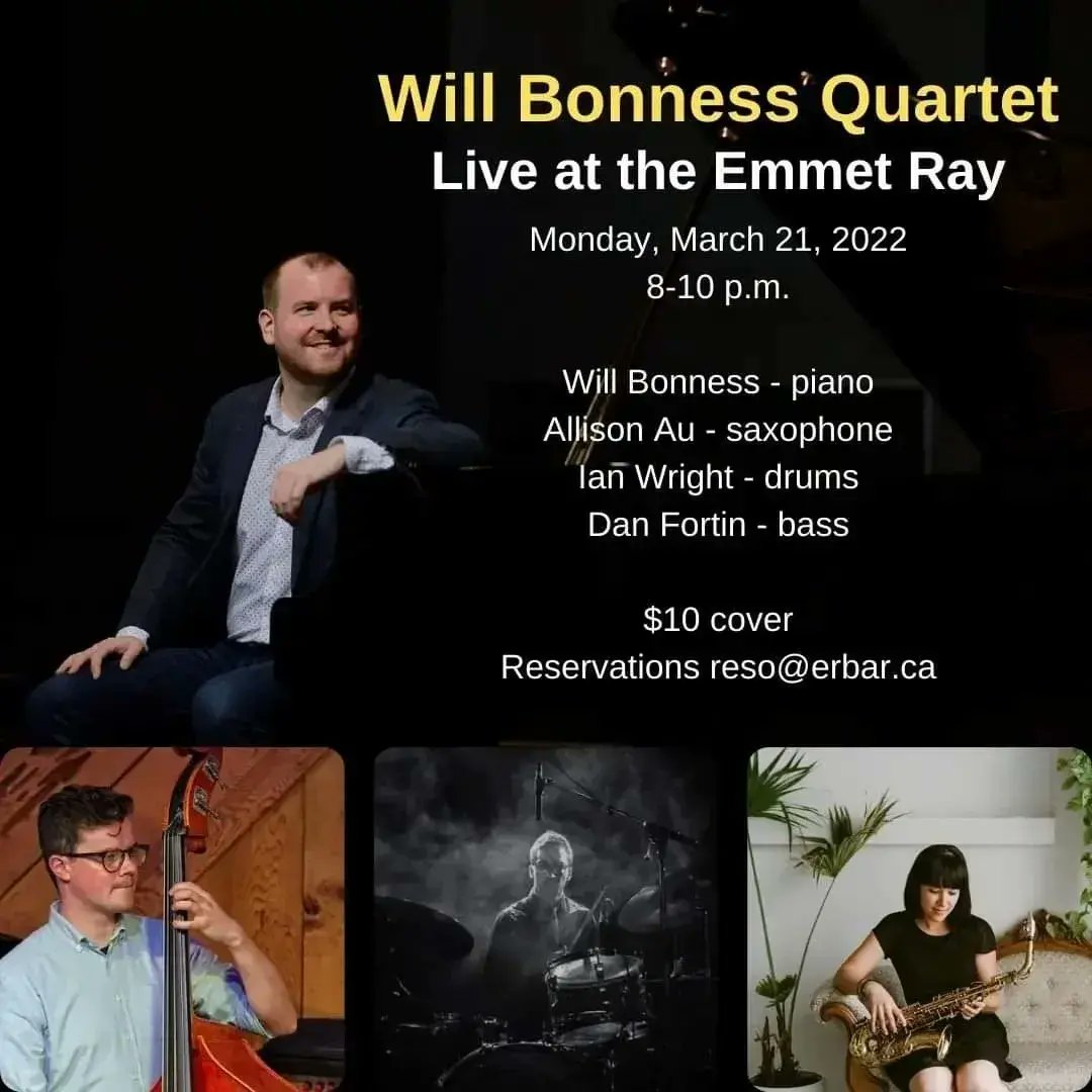 theemmetray's tweet photo. This Monday! Join us for some tunes &amp; whiskey @TheEmmetRay 21 March 8-10pm

Will Bonness will be joined by:
Dan Fortin - bass
Ian Wright - drums
Allison Au - saxophone

Cover is $10 &amp; you can make a reservation through reso@erbar.ca

Hope to see you there!
https://t.co/KPDr3C6FPv https://t.co/XLVA7rdMN6