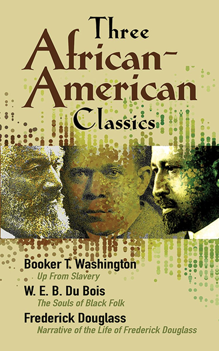 Three African-American Classics: Up from Slavery, The Souls of Black Folk and Narrative of the Life of Frederick Douglass E-book full 
 https://t.co/tU1wA1bgWJ https://t.co/cyxkEuBPEy