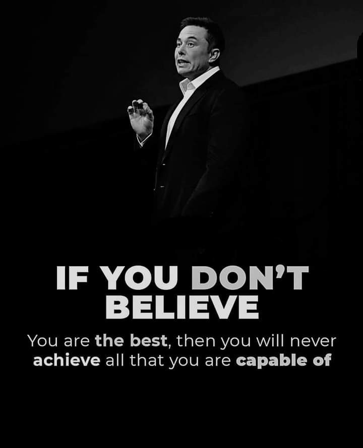 I believe that I'm best. <a href="/elonmusk/">Elon Musk</a> #life