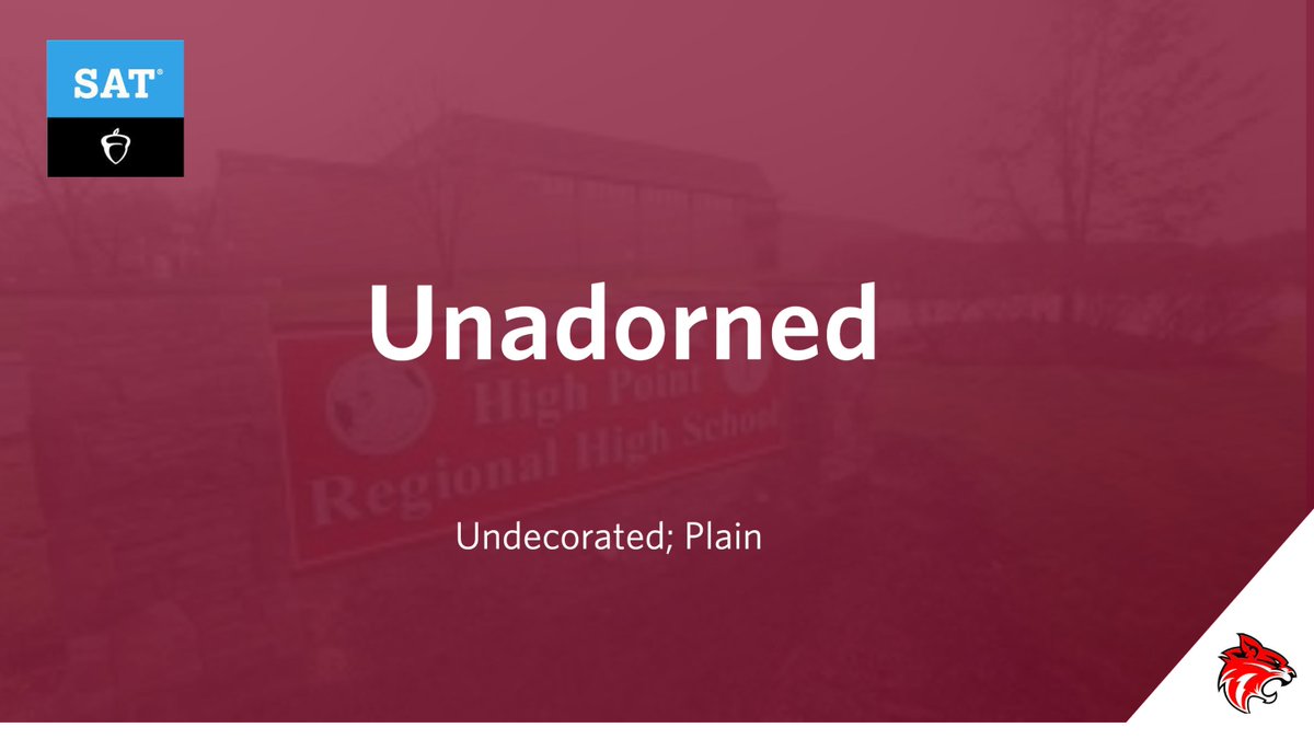 SAT vocab word of the week #2. Have a great weekend wildcats! <a href="/HPRwildcats/">High Point Regional High School</a> #hprwildcats