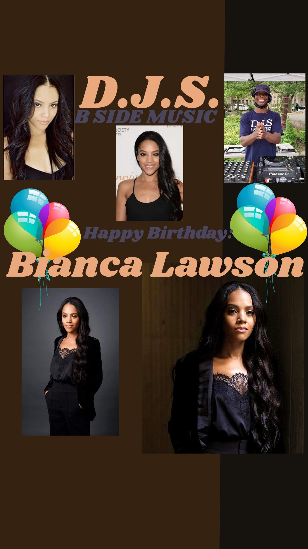 I(D.J.S.)\"B SIDE MUSIC\" wish Actress: \"BIANCA LAWSON\" Happy Birthday!!! 