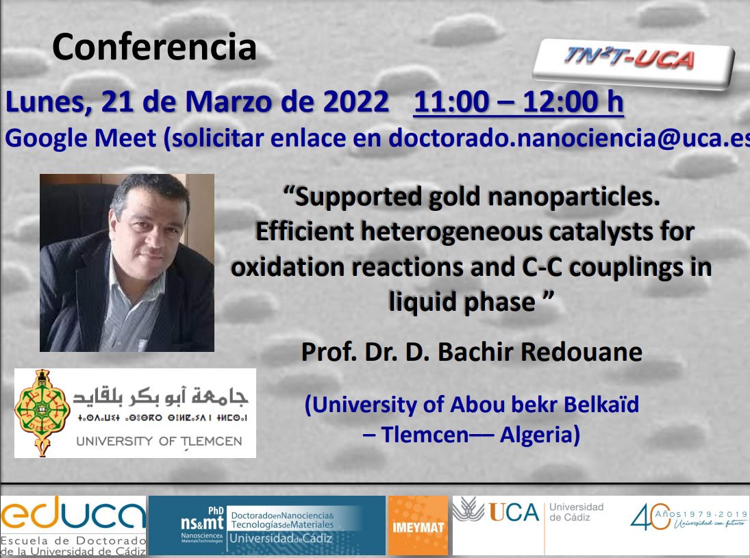IMEYMAT1's tweet photo. 🚨21/03 11h "Supported gold nanoparticles.Efficient heterogeneous catalysts for oxidation reactions and C-C couplings in liquid phase"Ph.D. Bachir Redouane University of Tlemcen Algeria Programa de Doctorado de Nanociencia y Tecnología de Materiales 👉 https://t.co/Y7JwdciA85 https://t.co/a9beR1a07v