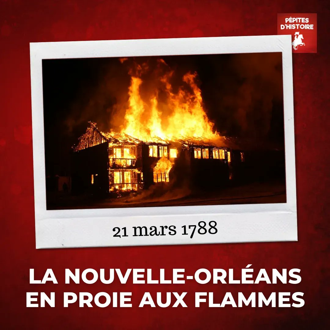 Le 21 mars 1788, la Nouvelle-Orléans brûle 🔥 C'est un accident qui consume la moitié de la ville en moins de cinq heures. Au total, cet incendie historique a réduit en cendres près de 856 immeubles ! 😱