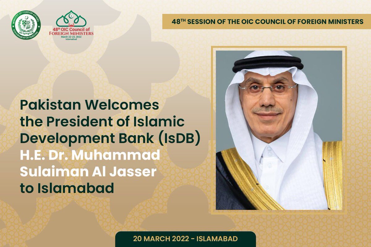 ForeignOfficePk's tweet image. At the historic occasion of #OIC48CFM, we in #Pakistan accord a warm welcome to HE Dr. Muhammad Sulaiman Al Jasser, President #IslamicDevelopmentBank 
📍@isdb_group 

#OICInPakistan