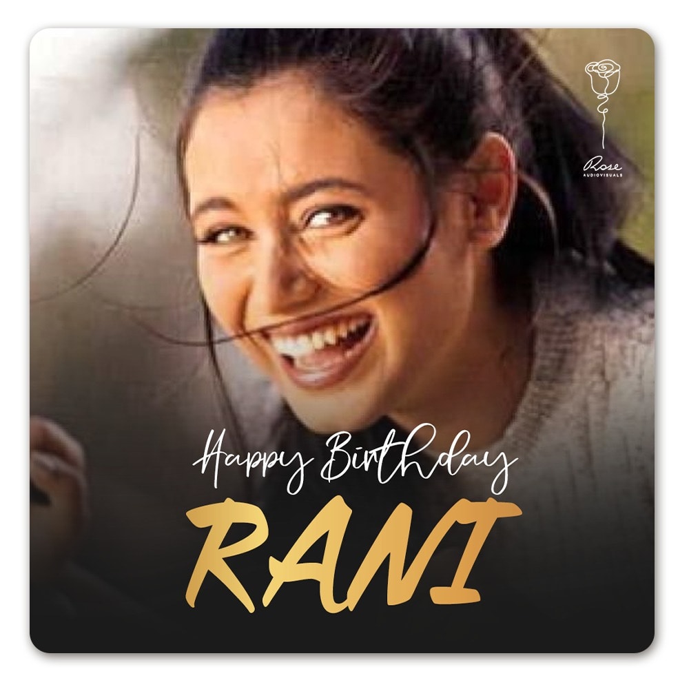 Happy Birthday Rani Mukerji       