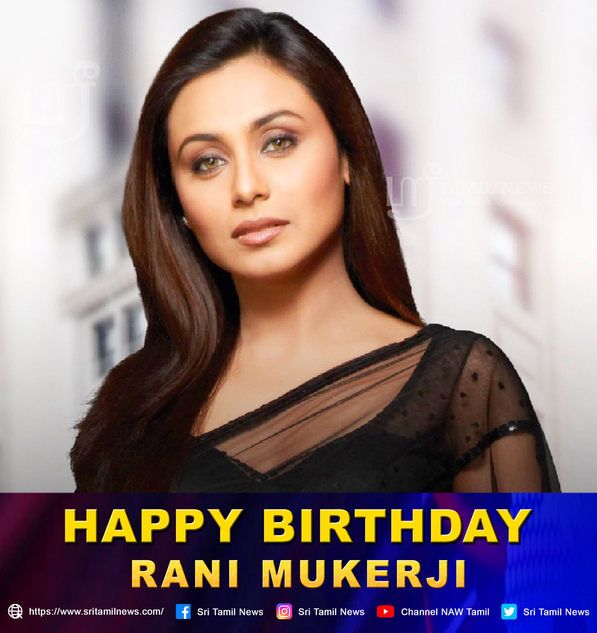   Happy Birthday Rani Mukerji 