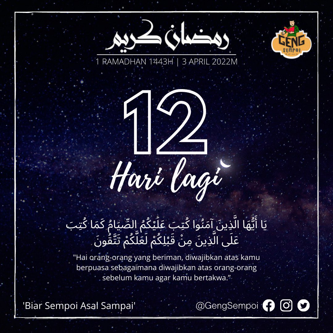 GengSempoi's tweet photo. ⏳ COUNTDOWN RAMADHAN | 12 HARI LAGI

Tidak ada kata seindah zikir, dan tidak ada bulan seindah Ramadan.

“Hai orang-orang yang beriman, diwajibkan atas kamu berpuasa sebagaimana diwajibkan atas orang-orang sebelum kamu agar kamu bertakwa.” (Al Baqarah: 183) https://t.co/X6skiBH0Ny
