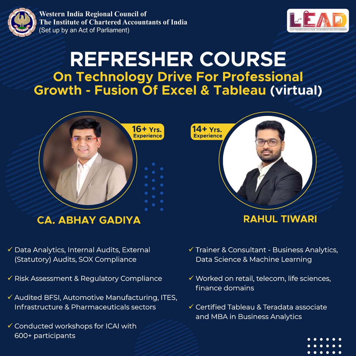 Speaker profiles for the virtual Refresher course on Technology Drive for Professional Growth - Fusion of Excel & Tableau.

Register at -

wirc-icai.org/members/regist…

#excel #tableau #dataanalysistools #dataanalytics #refreshercourse #technology #Statistics #virtualprogram #wirc
