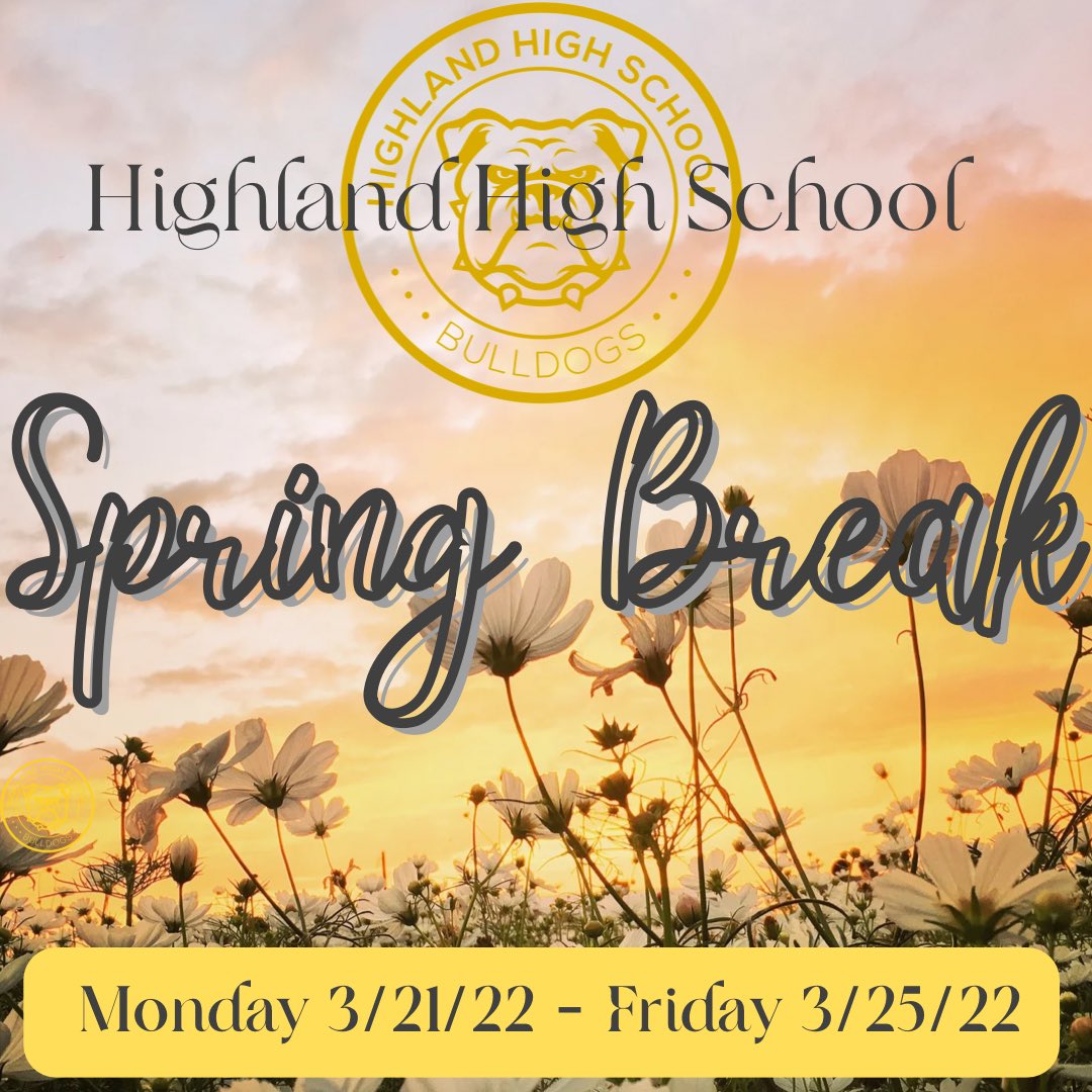 Happy Spring Break Bulldogs! We’ll see you all again NEXT Monday, 3/28/22 to begin 4th Quarter! Oh how time flies!