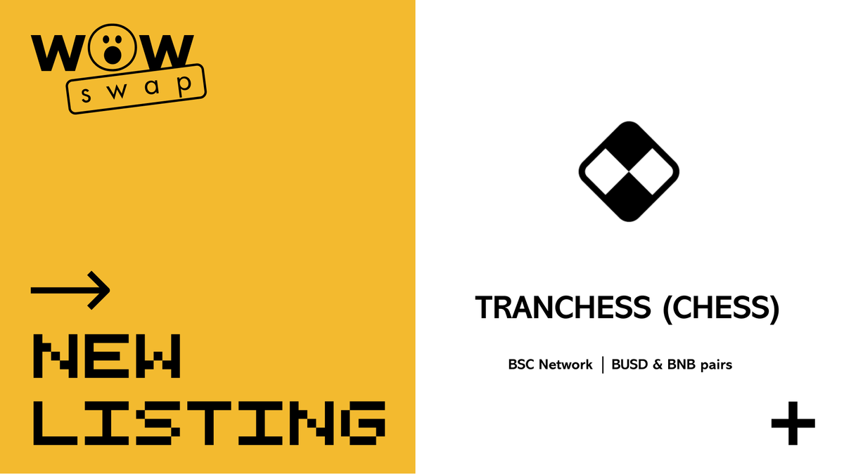 Wowswap_io's tweet photo. 🖖 $CHESS Listing Announcement 🖖

Trade $CHESS by 
@Tranchess

with 5️⃣x leverage on WOWswap

😎No KYC
🤪Simple as a Pancakeswap trade
📈Up to 5x leverage

👉Trade on https://t.co/x0MN2RyAI2
👉Refer a friend &amp; earn up to $100,000 USD https://t.co/Kd95WrUzra

#BSC #DeFi #BNB https://t.co/p8ix9yd7ux