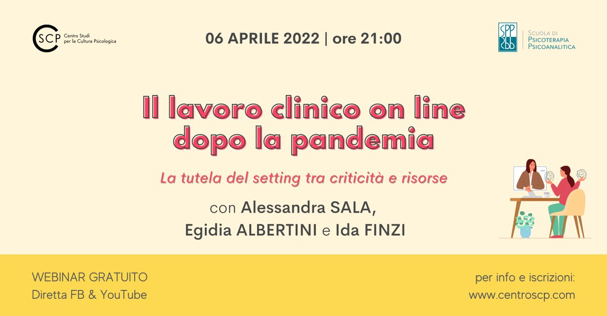 CentroSCP's tweet photo. [WEBINAR丨Il lavoro #clinico online dopo la #pandemia. La tutela del setting tra criticità e risorse]

👥 Ne parleremo con A. SALA, E. ALBERTINI e I. FINZI docenti di #SPPEEv di Milano

🎟 Iscriviti: https://t.co/EBWQm8fz2S

#CSCP2022#Psicoanalisi#Psicoterapia#InfantObservation https://t.co/20k86Uqpec