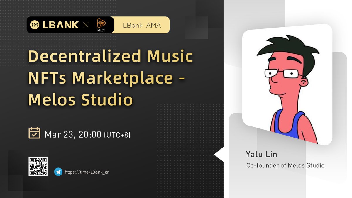 LBank_Exchange's tweet photo. 👏Upcoming AMA with MELOS team @melos_studio 

🎤Speaker: Yalu Lin   Co-founder of Melos Studio 

🕜Time: Mar 23, 20:00 (UTC+8) 

♟️Venue: https://t.co/3UkM4ZOx3v

🎁Reward: 10,000 MELOS  

👉Join the Campaign :https://t.co/GP8xVRvFw1

#crypto #LBankAMA https://t.co/ka5P9KIJqY