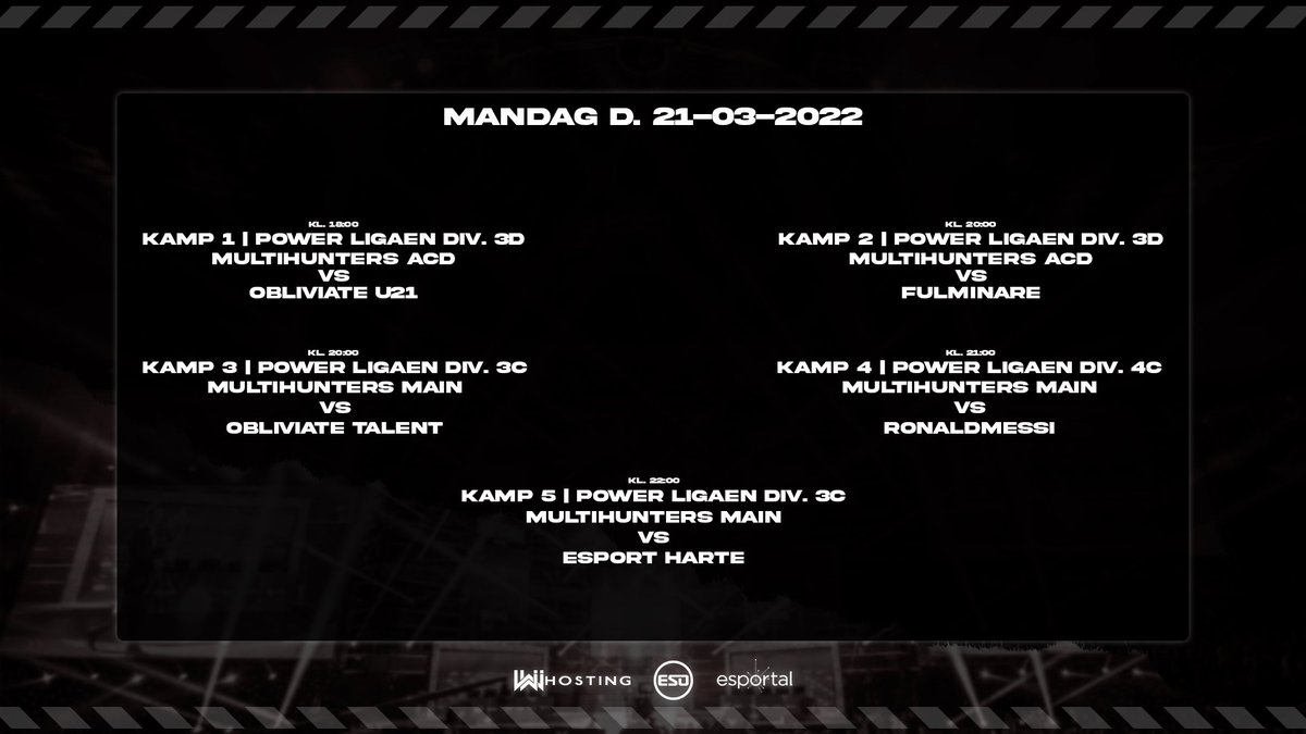 MULTIHUNTERS11's tweet photo. 🔥Matchday🔥
MultiHunters
🆚@ObliviateEsport*Talent - 20:00
🆚#Ronaldmessi - 21:00
🆚@EsportHarte - 22:00
MultiHunters ACD
🆚@ObliviateEsport*U21 - 18:00
🆚#Fulminare - 20:00
Vanvittig vigtige kampe her til aften, og vi er så klar!
🔥🔥#COYH 🔥🔥 https://t.co/Tw9I3E24NC