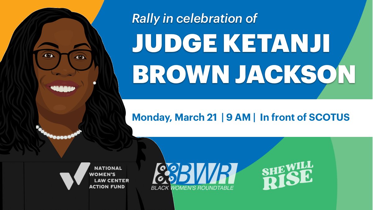 leadwithleague's tweet photo. We're joining @nwlcaf, @sistascotus, and @ncbcp_bwr as a supporting partner to celebrate Judge Jackson at a joyful rally. Come join us on the steps of the Supreme Court on March 21st! #ConfirmJackson https://t.co/VJMnd9wEBn